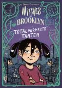 Witches of Brooklyn - Total verhexte Tanten