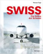 Swiss - die Airline der Schweiz