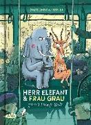 Herr Elefant und Frau Grau gehen in die große Stadt