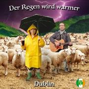 Der Regen wird wärmer - Dublin